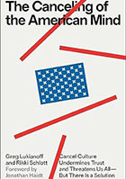 Book Cover of Cancelling of the American Mind